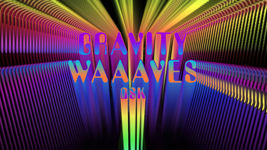 gravity waaaves DSK